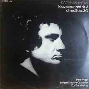 Rachmaninow, Peter Rösel, Berliner Sinfonie Orchester, Kurt Sanderling - Kl ...