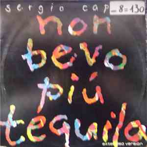 Sergio Caputo - Non Bevo Più Tequila