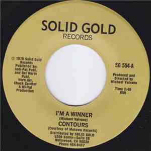 The Contours - I'm A Winner / Makes Me Wanna Come Back