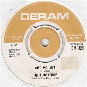 The Flirtations - Give Me Love