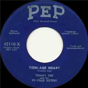 Tommy Coe And The De-ville Sisters - Teen-Age Heart / There's No Truth