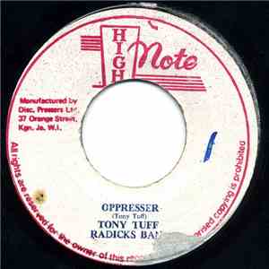 Tony Tuff, Radicks Band - Oppresser