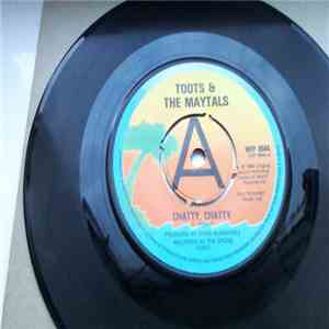 Toots & The Maytals - Chatty, Chatty