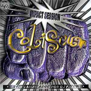 Various - Coliseum Impact Session