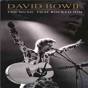 Various - David Bowie . The Music That Rocked Him