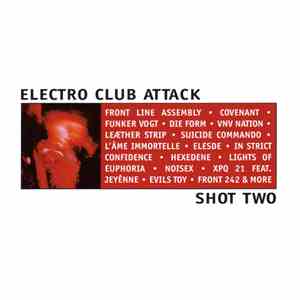 Various - Electro Club Attack - Shot Two