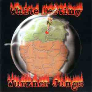 White Destiny - Wurzner Jungs