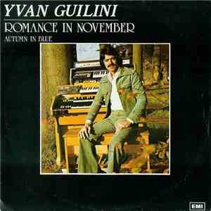 Yvan Guilini - Romance In November