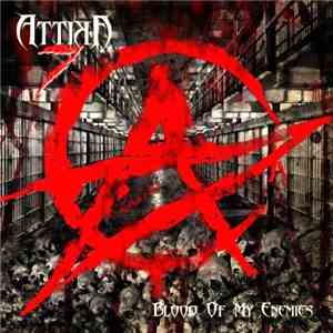 Attika 7 - Blood Of My Enemies