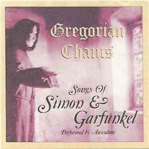 Auscultate - Gregorian Chants - The Songs Of Simon & Garfunkel