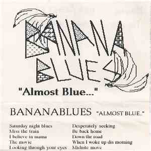Banana Blues - Almost Blue