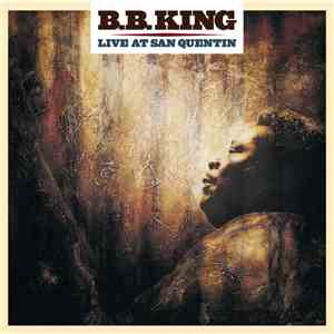 B.B. King - Live At San Quentin
