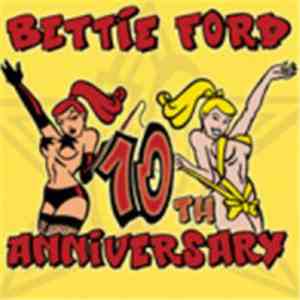 Bettie Ford - 10th Anniversary