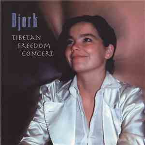 Björk - Tibetan Freedom Concert