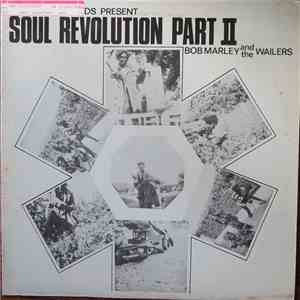 Bob Marley & The Wailers - Soul Revolution Part II