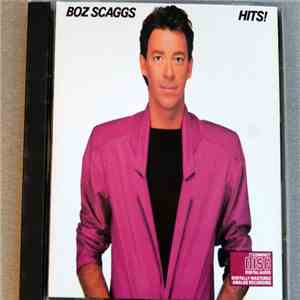Boz Scaggs - Hits!
