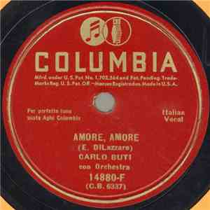Carlo Buti - Amore, Amore / Canzone A Lucia
