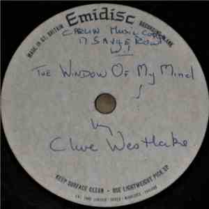 Clive Westlake - The Window Of My Mind