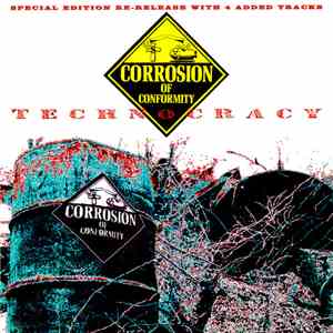 Corrosion Of Conformity - Technocracy