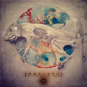 Crowhurst - No Life To Live