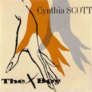 Cynthia Scott - The X-Boy