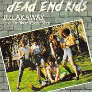 Dead End Kids - Breakaway