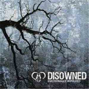 Disowned  - Emotionally Involved
