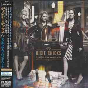 Dixie Chicks - Taking The Long Way