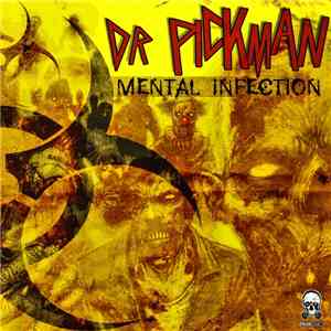 Dr Pickman - Mental Infection