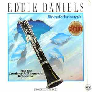 Eddie Daniels With The London Philharmonia Orchestra - Breakthrough