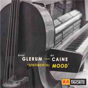 Ernst Glerum - Uri Caine - Sentimental Mood