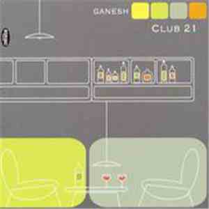 Ganesh  - Club 21