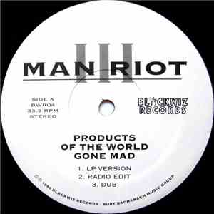 III Man Riot - Products Of The World Gone Mad