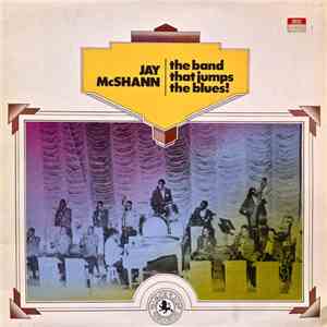 Jay McShann - The Band That Jumps The Blues