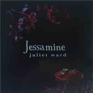 Juliet Ward - Jessamine