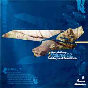 Katrah-Quey - Solidary And Selections Volume 02