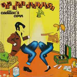 Kim & The Cadillacs - Cadillac's Corn