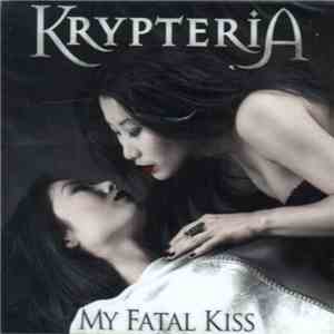 Krypteria - My Fatal Kiss