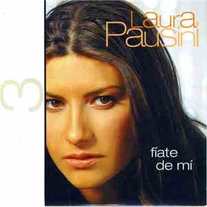 Laura Pausini - Fíate De Mí