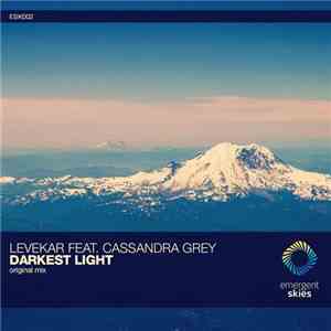 Levekar Feat. Cassandra Grey - Darkest Light