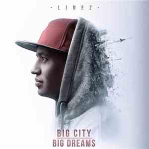 Linez - Big City Big Dreams