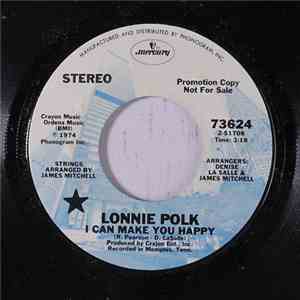 Lonnie Polk - I Can Make You Happy