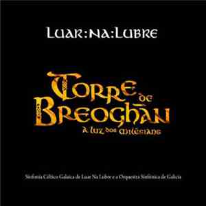 Luar Na Lubre - Torre de Breoghàn