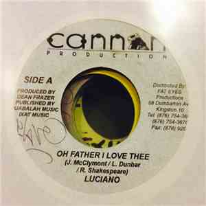 Luciano  - Oh Father I Love Thee