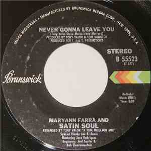 Maryann Farra And Satin Soul - Never Gonna Leave You
