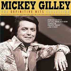 Mickey Gilley - The Definitive Hits Collection