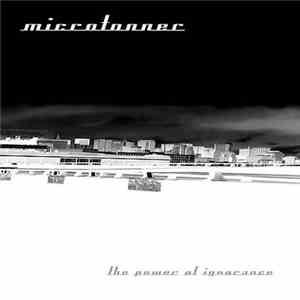 Microtonner - The Power Of Ignorance