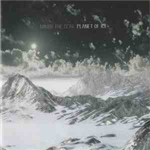 Minus The Bear - Planet Of Ice