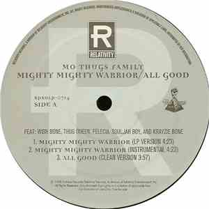 Mo Thugs Family - Mighty Mighty Warrior / All Good