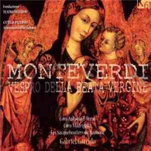 Monteverdi - Gabriel Garrido, Ensemble Elyma, Ensemble Vocal Studio Di Musi ...